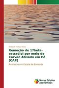 Ler Remoção de 17beta-estradiol por meio de Carvão Ativado em Pó (CAP): Avaliação em Escala de Bancada, do autor Veras Deborah Freitas Ler Remoção de 17beta-estradiol por meio de Carvão Ativado em Pó (CAP): Avaliação em Escala de Bancada, do autor Veras Deborah Freitas