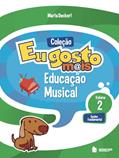 Ler Eu gosto m@is Educação Musical Vol 2: Ensino Fundamental: Volume 2, do autor Marta Deckert