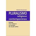 Ler Pluralismo Religioso Contemporâneo, do autor Roberlei Panasiewicz Ler Pluralismo Religioso Contemporâneo, do autor Roberlei Panasiewicz
