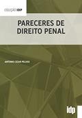 Ler Pareceres de Direito Penal, do autor Antonio Cezar Peluso