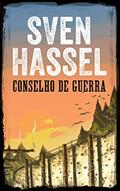 Ler Conselho de Guerra: Edição em português (Série guerra Sven Hassel), do autor Sven Hassel