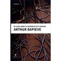 Ler De cada amor tu herdarás só o cinismo, do autor Arthur Dapieve