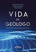 Ler Vida de Geólogo: Navegando em Ondas de Probabilidade Infinita, do autor Massimo Melli; Walter Gomide Ler Vida de Geólogo: Navegando em Ondas de Probabilidade Infinita, do autor Massimo Melli; Walter Gomide
