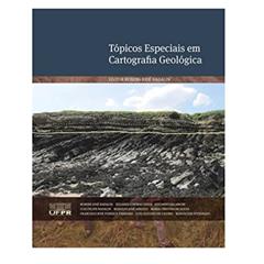 Tópicos Especiais em Cartografia Geológica, do autor Rubens José Nadalin