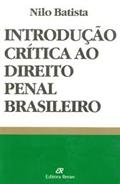Ler Introducao Critica Ao Direito Penal Brasileiro (Serie Direito Brasileiro) (Portuguese Edition), do autor Nilo Batista