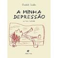 Ler A minha depressão: um livro ilustrado, do autor Elizabeth Swados Ler A minha depressão: um livro ilustrado, do autor Elizabeth Swados