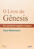 Ler Livro do Genesis, o - Um Comentario Exegetico Teologico - 1ª, do autor Westermann- Claus Ler Livro do Genesis, o - Um Comentario Exegetico Teologico - 1ª, do autor Westermann- Claus