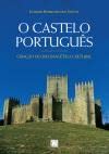 Ler O Castelo Português - Criação de uma imagética cultural, do autor Joaquim Rodrigues dos Santos