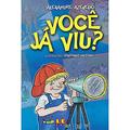 Ler Você já viu?, do autor Alexandre Azevedo