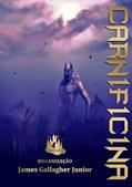 Ler Carnificina - Anoitecer, do autor James Gallagher Junior