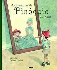 As aventuras de Pinóquio, do autor Carlo Collodi