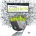 Ler A princesa Anastácia, do autor Elma Neves