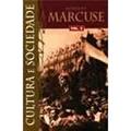 Ler Cultura e Sociedade, do autor Herbert Marcuse