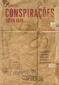 Ler Livros das Conspirações, do autor Edson Aran