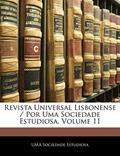 Ler Revista Universal Lisbonense / Por Uma Sociedade Estudiosa, Volume 11, do autor Uma Sociedade Estudiosa Ler Revista Universal Lisbonense / Por Uma Sociedade Estudiosa, Volume 11, do autor Uma Sociedade Estudiosa