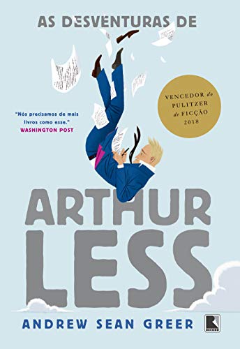 Ler As desventuras de Arthur Less: 1, do autor Andrew Sean Greer