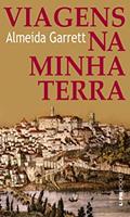 Ler Viagens na Minha Terra, do autor Almeida Garret
