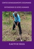 Ler Contos Demasiadamente Desumanos, do autor Djacyr De Souza Ler Contos Demasiadamente Desumanos, do autor Djacyr De Souza