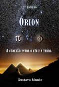 Ler Órion : A Conexão entre o Céu e a Terra, do autor Gustavo Muniz