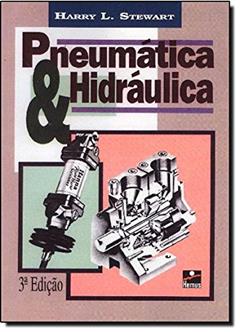 Pneumática e Hidráulica, do autor Harry L Stewart