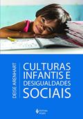 Ler Culturas infantis e desigualdades sociais, do autor Deise Arenhart