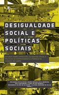 Ler Desigualdade Social e Políticas Sociais, do autor Iris Maria De Oliveira