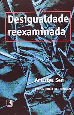 Desigualdade reexaminada, do autor Amartya Sen