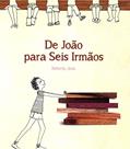 Ler De João Para Seis Irmãos, do autor Roberta Asse