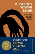 Ler O invencível verão de Liliana - Vencedor do Prêmio Pulitzer 2024, do autor Cristina Rivera Garza Ler O invencível verão de Liliana - Vencedor do Prêmio Pulitzer 2024, do autor Cristina Rivera Garza