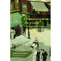 Ler O Manequim de Vime - Série História Contemporânea. Volume 2, do autor Anatole France Ler O Manequim de Vime - Série História Contemporânea. Volume 2, do autor Anatole France