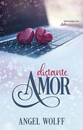 Ler Distante Amor (Campos dos Albuquerque), do autor Angel Wolff