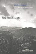 Ler Um país distante, do autor Daniel Mason Ler Um país distante, do autor Daniel Mason