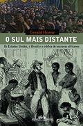 Ler O sul mais distante, do autor Gerald Horne