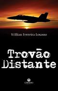 Ler Trovão distante, do autor Willian Ferreira Losasso
