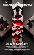 Ler O Ceifador de Sistemas, do autor John S. Meinlem