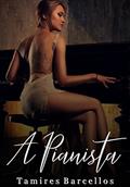 Ler A Pianista, do autor Tamires Barcellos