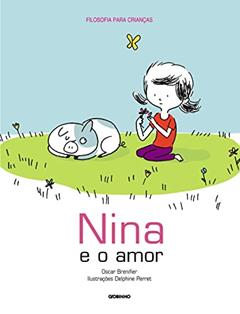 Nina e o amor: 3, do autor Oscar Brenifier