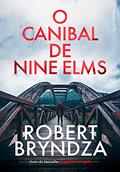 Ler O canibal de Nine Elms: Volume 1, do autor Robert Bryndza Ler O canibal de Nine Elms: Volume 1, do autor Robert Bryndza