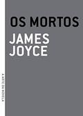 Ler Mortos, Os, do autor James Joyce Ler Mortos, Os, do autor James Joyce