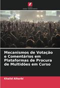 Ler Mecanismos de Votação e Comentários em Plataformas de Procura de Multidões em Curso, do autor Khalid Alharbi Ler Mecanismos de Votação e Comentários em Plataformas de Procura de Multidões em Curso, do autor Khalid Alharbi
