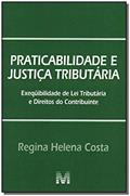 Ler Praticabilidade e justiça tributária - 1 ed./2007, do autor Regina Helena Costa Ler Praticabilidade e justiça tributária - 1 ed./2007, do autor Regina Helena Costa