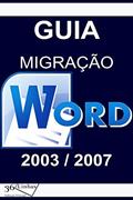 Ler Guia Migração Word 2003/2007, do autor Ricardo Garay