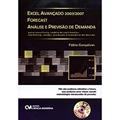 Ler Excel Avancado 2003/2007 Forescat - Analise e Revisao de Demanda - 1, do autor Goncalves