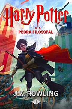 Harry Potter e a Pedra Filosofal, do autor J.K. Rowling