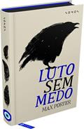 Ler Luto Sem Medo, do autor Max Porter Ler Luto Sem Medo, do autor Max Porter