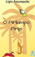 Ler O Pirilampo Piripi, do autor Lígia Assumpção