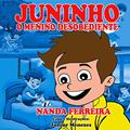 Ler Juninho, o menino desobediente, do autor Nanda Ferreira