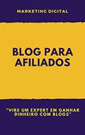Ler Blog Para Afiliados : Vire um expert em ganhar dinheiro com blogs, do autor Ana Paula De Morais Ler Blog Para Afiliados : Vire um expert em ganhar dinheiro com blogs, do autor Ana Paula De Morais