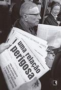 Ler Uma relação perigosa: Uma biografia reveladora de Simone de Beauvoir e Jean-Paul Sartre, do autor Carole Seymour-Jones