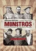 Ler Monstros: os homens e mulheres mais perversos da história, do autor Simon Sebag Montefiore; John Bew; Martyn Frampton